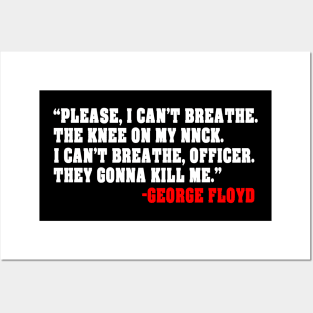 please i can't breathe - george floyd Posters and Art